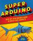 Super Arduino