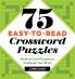 75 Easy-to-Read Crossword Puzzles