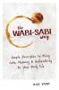 The Wabi-Sabi Way