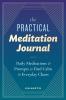 The Practical Meditation Journal