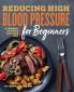 Reducing High Blood Pressure for Beginners