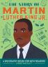 The Story of Martin Luther King Jr.