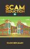 Scam Seduction