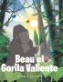 Beau el Gorila Valiente