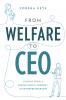 From Welfare To CEO