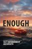 Enough