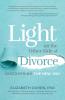 Light on the Other Side of Divorce