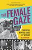 The Female Gaze