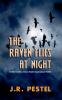 The Raven Flies at Night