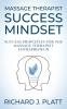 Massage Therapist Success Mindset