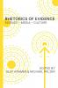 Rhetorics of Evidence