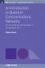 An Introduction to Quantum Communication Networks