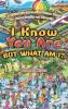 I Know You Are But What Am I?
