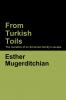 From Turkish Toils
