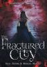The Fractured City