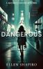 A Dangerous Lie