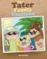 The Tater Family Vacation