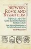 Between Rome and Byzantium