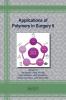 Applications of Polymers in Surgery II