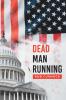 DEAD MAN RUNNING