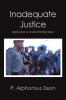 Inadequate Justice