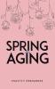 Spring of Aging