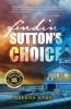 Finding Sutton's Choice
