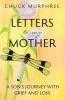 Letters to My Mother