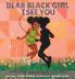 Dear Black Girl