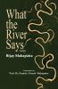What the River Says