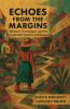 Echoes from the Margins