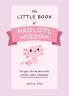 Little Book of Axolotl Wisdom