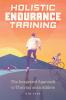 Holistic Endurance Training