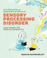 Self-Regulation and Mindfulness Activities for Sensory Processing Disorder