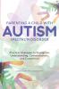 Parenting a Child with Autism Spectrum Disorder