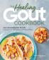 The Healing Gout Cookbook