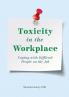 Toxicity in the Workplace