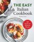 The Easy Italian Cookbook