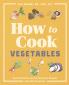 How to Cook Vegetables