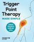 Trigger Point Therapy Made Simple