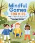 Mindful Games For Kids