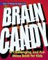 Brain Candy