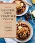 Gluten-Free Comfort Foods