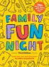 FAMILY FUN NIGHT: THE THIRD EDITION