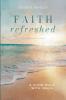 Faith Refreshed