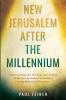 New Jerusalem After the Millennium