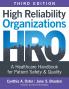 High Reliability Organizations Third Edition