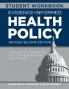 WORKBOOK for Evidence-Informed Health Policy Revised Second Edition