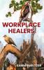 Workplace Healers