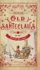 Old Santeclaus with Much Delight